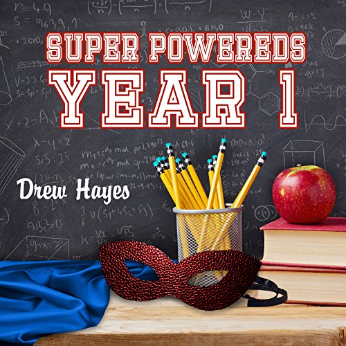 Super Powereds: Year 1 Audiolibro Por Drew Hayes arte de portada