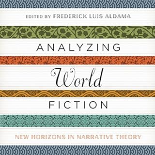 Analyzing World Fiction Audiolibro Por Frederick Luis Aldama arte de portada