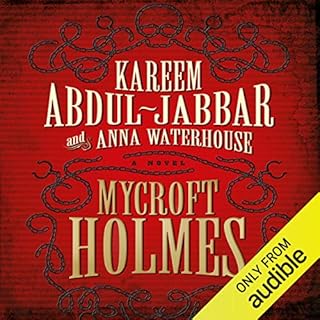 Mycroft Holmes Audiobook By Kareem Abdul-Jabbar, Anna Waterhouse cover art