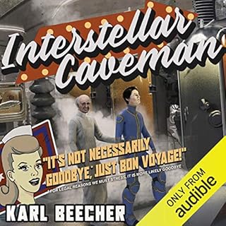 Interstellar Caveman Audiobook By Karl Beecher cover art