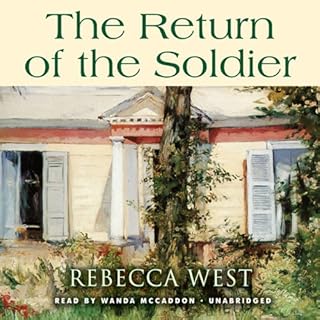 The Return of the Soldier Audiobook By Rebecca West cover art