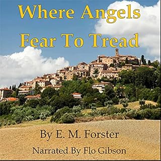 Where Angels Fear to Tread Audiobook By E. M. Forster cover art