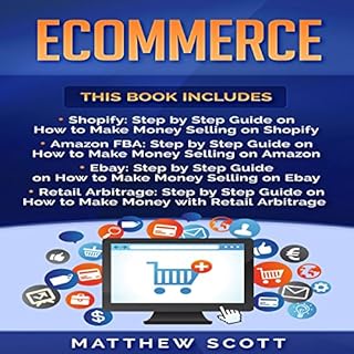 Ecommerce: Shopify: Step by Step Guide on How to Make Money Selling on Shopify Audiolibro Por Matthew Scott arte de portada