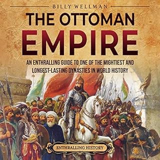 The Ottoman Empire Audiobook By Billy Wellman cover art