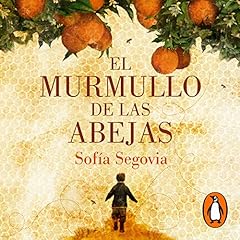 El murmullo de las abejas [The Hum of Bees] Titelbild