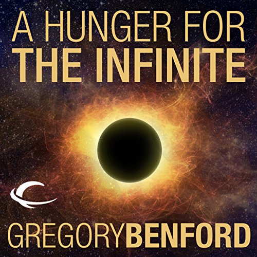 A Hunger for the Infinite Audiolibro Por Gregory Benford arte de portada