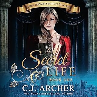 A Secret Life Audiobook By C.J. Archer cover art