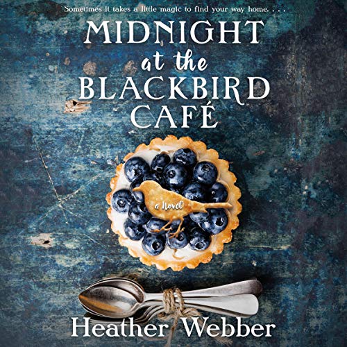 Midnight at the Blackbird Cafe Audiolibro Por Heather Webber arte de portada