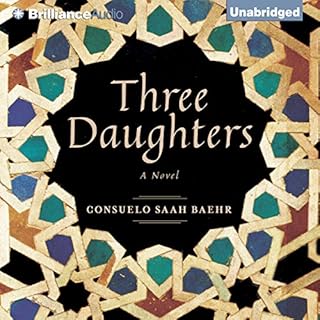 Three Daughters Audiolibro Por Consuelo Saah Baehr arte de portada