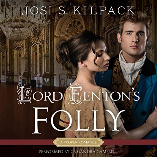 Lord Fenton's Folly Audiolibro Por Josi S. Kilpack arte de portada