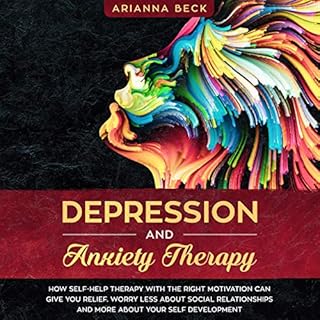 Depression and Anxiety Therapy Audiolibro Por Arianna Beck arte de portada