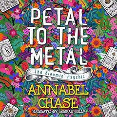 Petal to the Metal Audiobook By Annabel Chase cover art