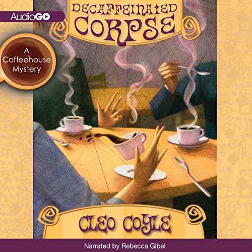 Decaffeinated Corpse Audiobook By Cleo Coyle cover art