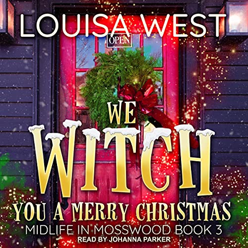 We Witch You a Merry Christmas Audiobook By Louisa West cover art