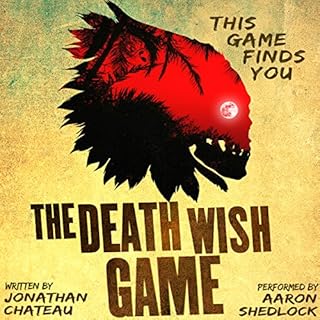 The Death Wish Game Audiobook By Jonathan Chateau cover art