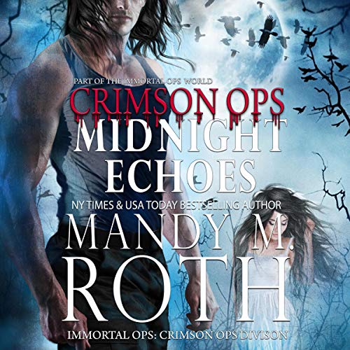 Midnight Echoes Audiobook By Mandy M. Roth cover art