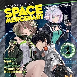 Page de couverture de Reborn as a Space Mercenary: I Woke Up Piloting the Strongest Starship, Vol. 1