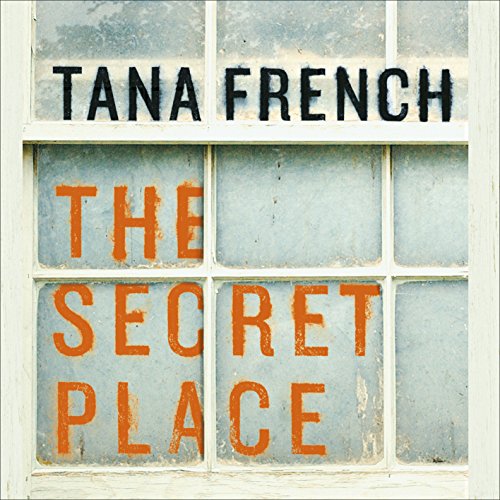 The Secret Place Audiolibro Por Tana French arte de portada