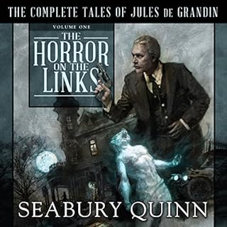 The Horror on the Links Audiobook By Seabury Quinn cover art