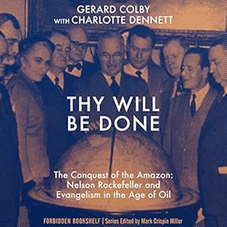 Thy Will Be Done Audiolibro Por Gerard Colby, Charlotte Dennett arte de portada