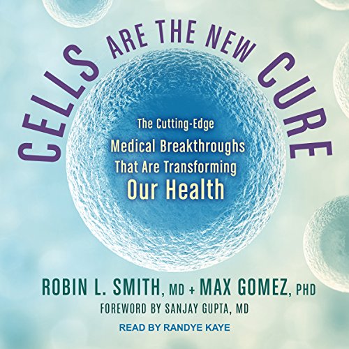 Cells Are the New Cure cover art