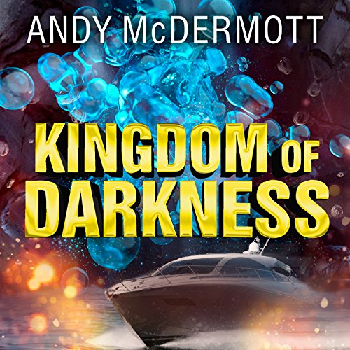 Kingdom of Darkness Audiobook By Andy McDermott cover art