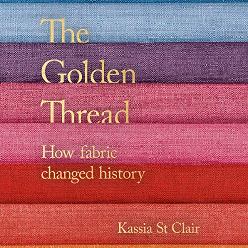 The Golden Thread Audiolibro Por Kassia St Clair arte de portada