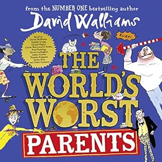 The World’s Worst Parents Audiobook By David Walliams cover art