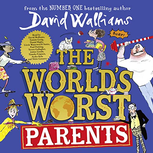 The World’s Worst Parents Audiobook By David Walliams cover art