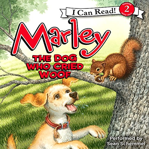 Marley: The Dog Who Cried Woof Audiolibro Por John Grogan, Richard Cowdrey arte de portada