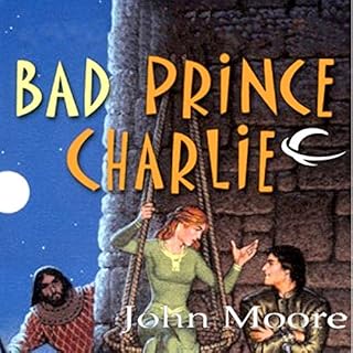 Bad Prince Charlie Audiolibro Por John Moore arte de portada