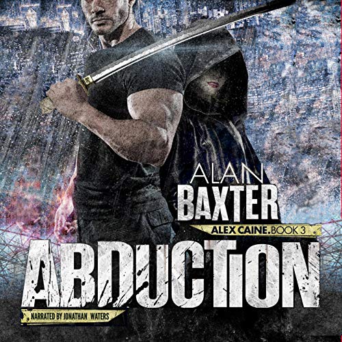 Abduction Audiolibro Por Alan Baxter arte de portada