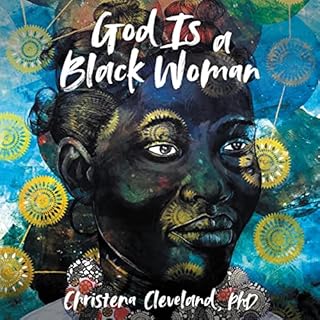 God Is a Black Woman Audiobook By Christena Cleveland cover art