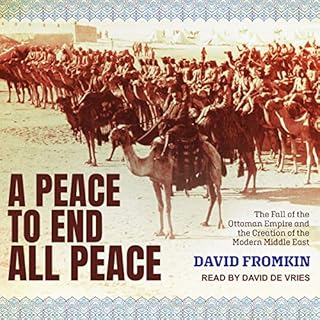 A Peace to End All Peace Audiobook By David Fromkin cover art