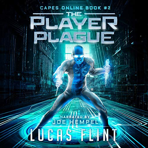 The Player Plague: A Superhero LitRPG Adventure Audiobook By Lucas Flint cover art