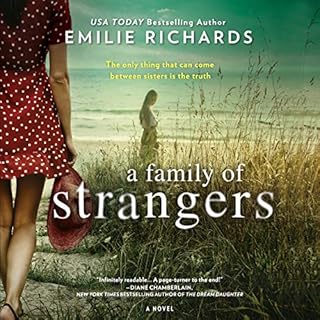 A Family of Strangers Audiobook By Emilie Richards cover art