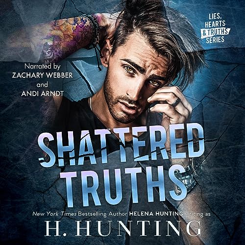 Shattered Truths Audiolibro Por H. Hunting, Helena Hunting arte de portada