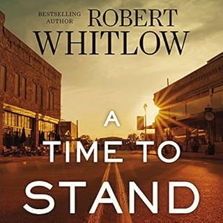 A Time to Stand Audiobook By Robert Whitlow cover art