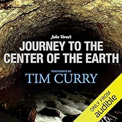 Journey to the Center of the Earth: A Signature Performance by Tim Curry Audiobook By Jules Verne cover art