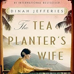 The Tea Planter's Wife Audiolibro Por Dinah Jefferies arte de portada