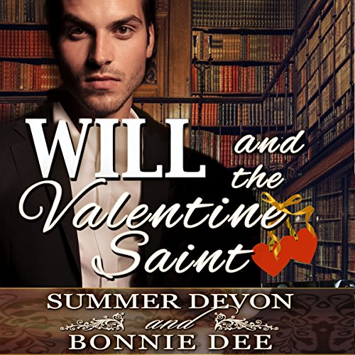 Will and the Valentine Saint Audiobook By Bonnie Dee, Summer Devon cover art