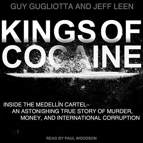 Kings of Cocaine Audiobook By Guy Gugliotta, Jeff Leen cover art