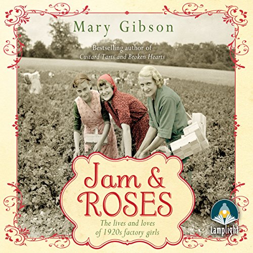 Jam and Roses Audiobook By Mary Gibson cover art