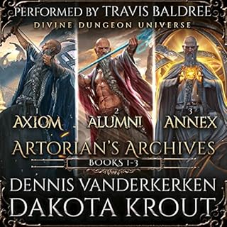 Artorian's Archives Omnibus: Books 1-3 in a Divine Dungeon Series Audiobook By Dennis Vanderkerken, Dakota Krout cover art