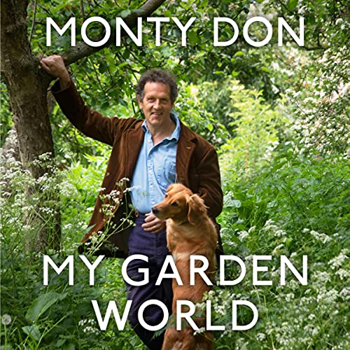 My Garden World Audiobook By Monty Don cover art