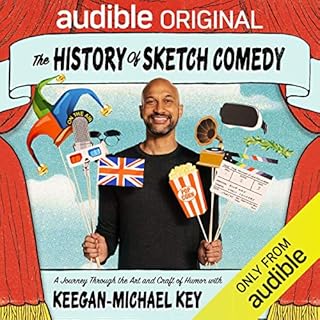 The History of Sketch Comedy Audiobook By Elle Key, Keegan-Michael Key cover art