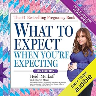 What to Expect When You’re Expecting Audiobook By Heidi Murkoff cover art