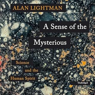 A Sense of the Mysterious Audiolibro Por Alan Lightman arte de portada