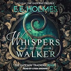 Whispers of the Walker Audiobook By E.E. Holmes cover art