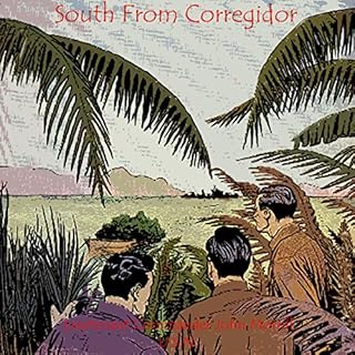 South from Corregidor Audiobook By John Morrill cover art